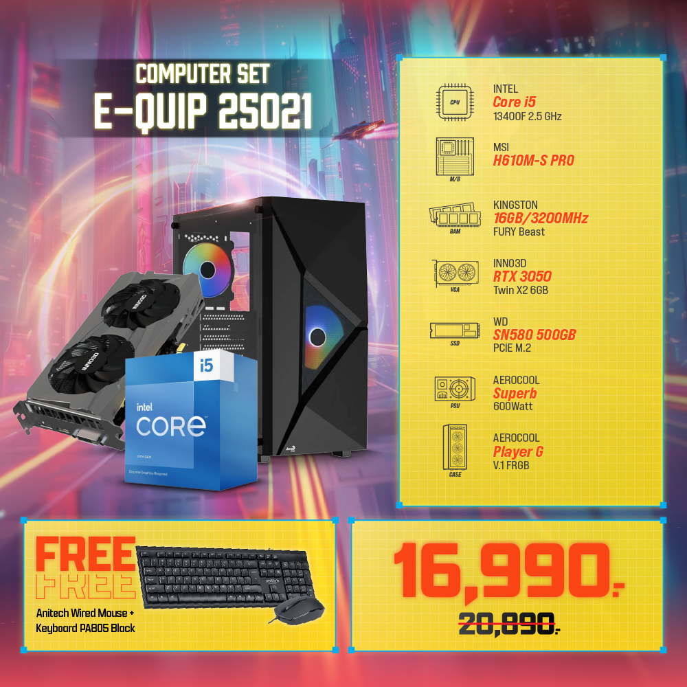 Computer Set - E-QUIP 25021 (i5-13400F | RAM16GB/3200 | SSD500GB | RTX3050)