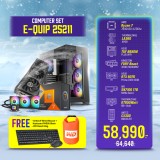 Computer Set - E-QUIP 25211 (R7 7800X3D | RAM32GB/5600 | SSD 1TB | RTX 5070 12GB)